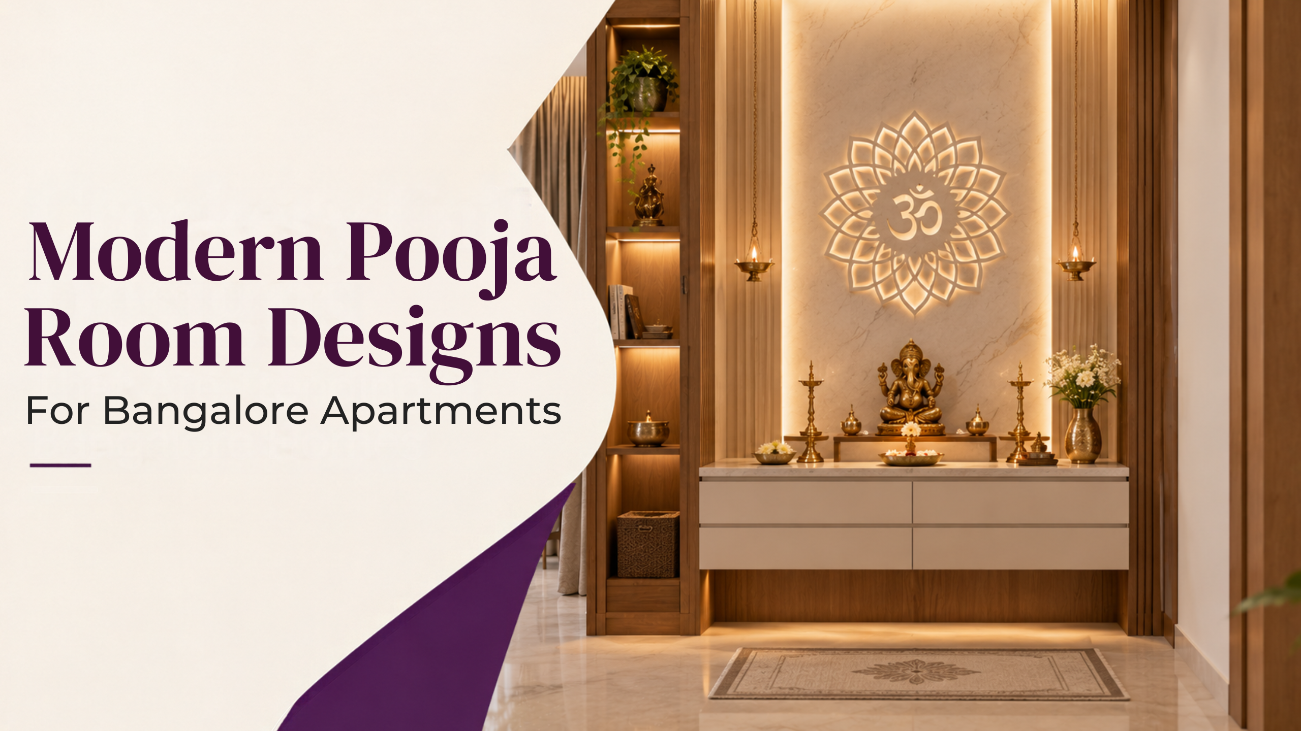 Minimalist Pooja Room Ideas for Modern Bangalore Homes