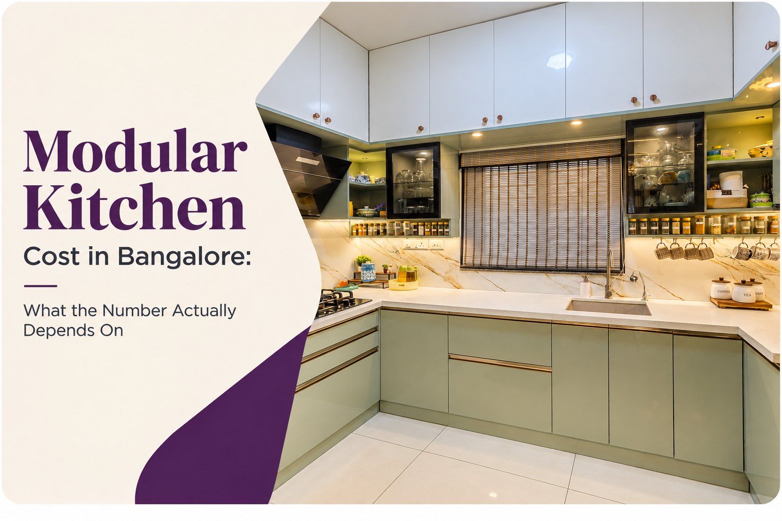 Modular Kitchen Cost in Bangalore: What the Number Actually Depends On