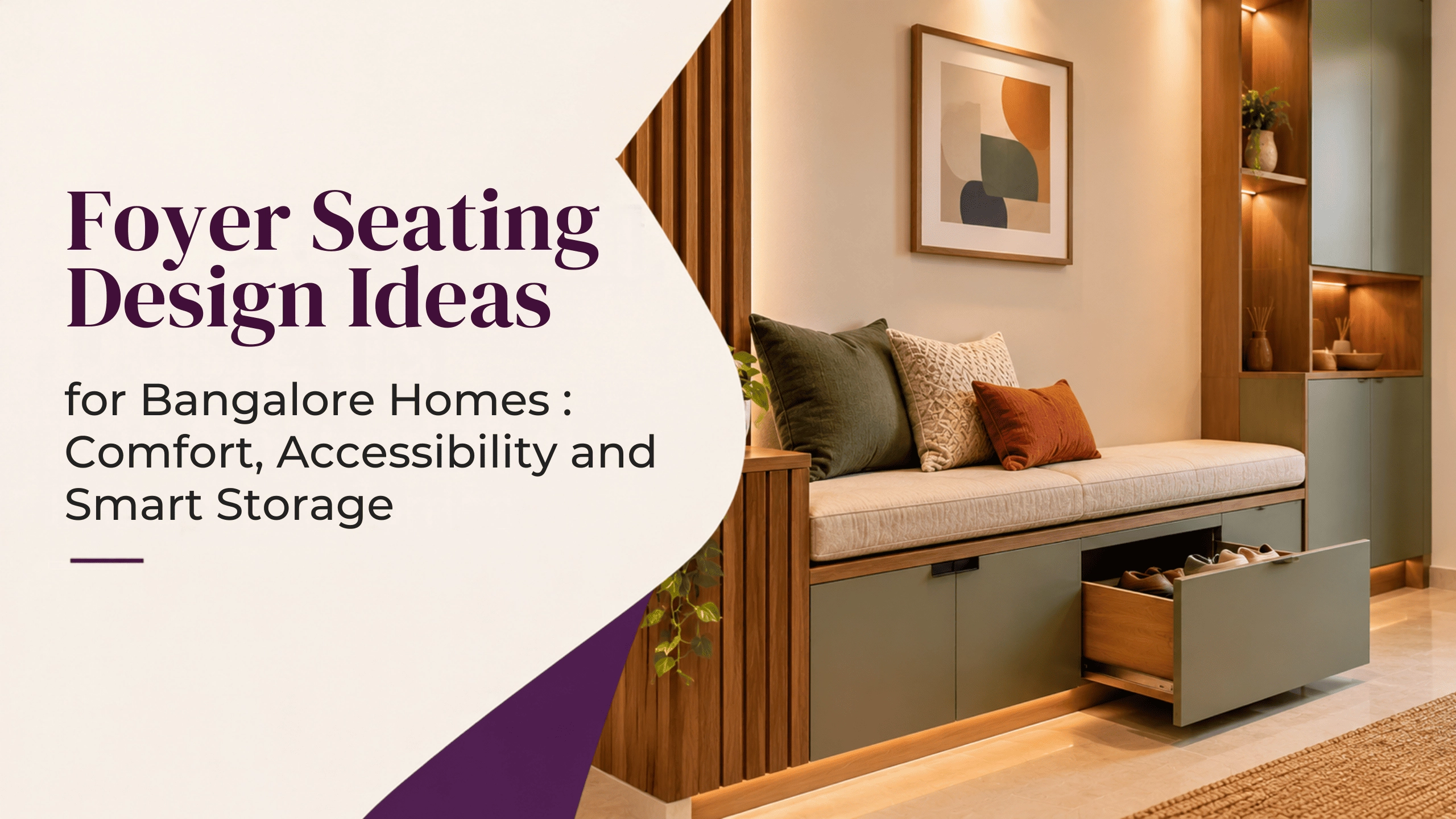 Foyer Seating Ideas for Bangalore Homes: Comfort and Storage 
